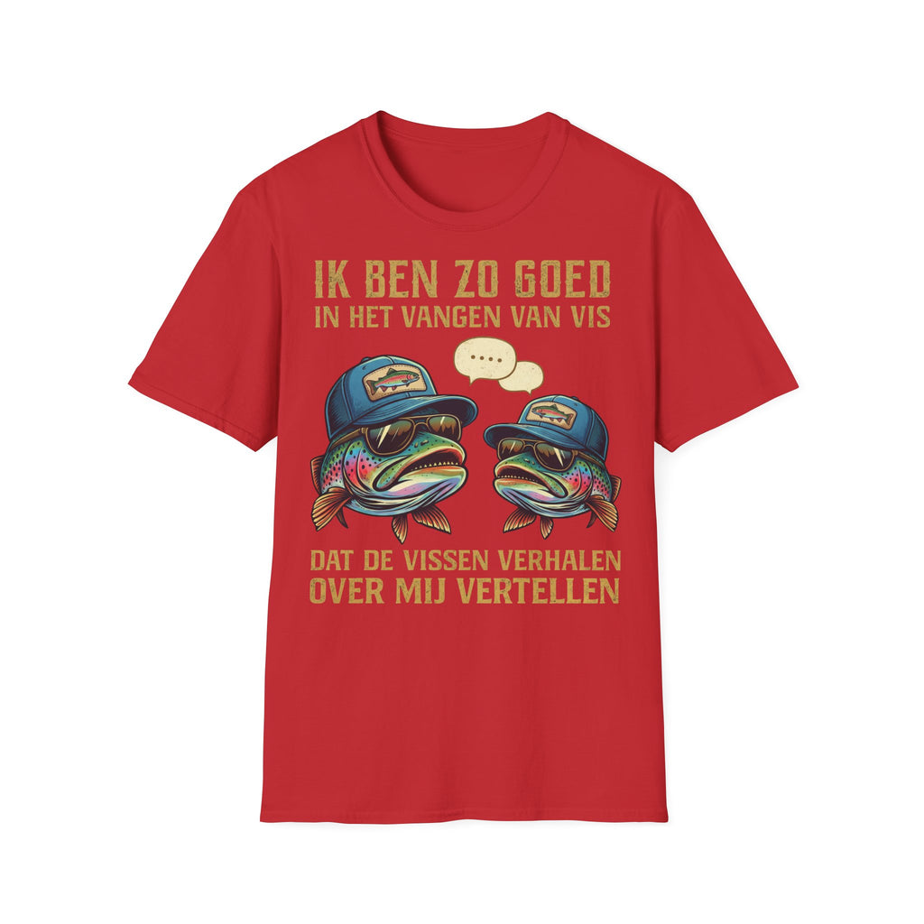 Ik Ben Zo Goed In Het Vangen Van Vis Dat De Vissen Verhalen Over Mij Vertellen