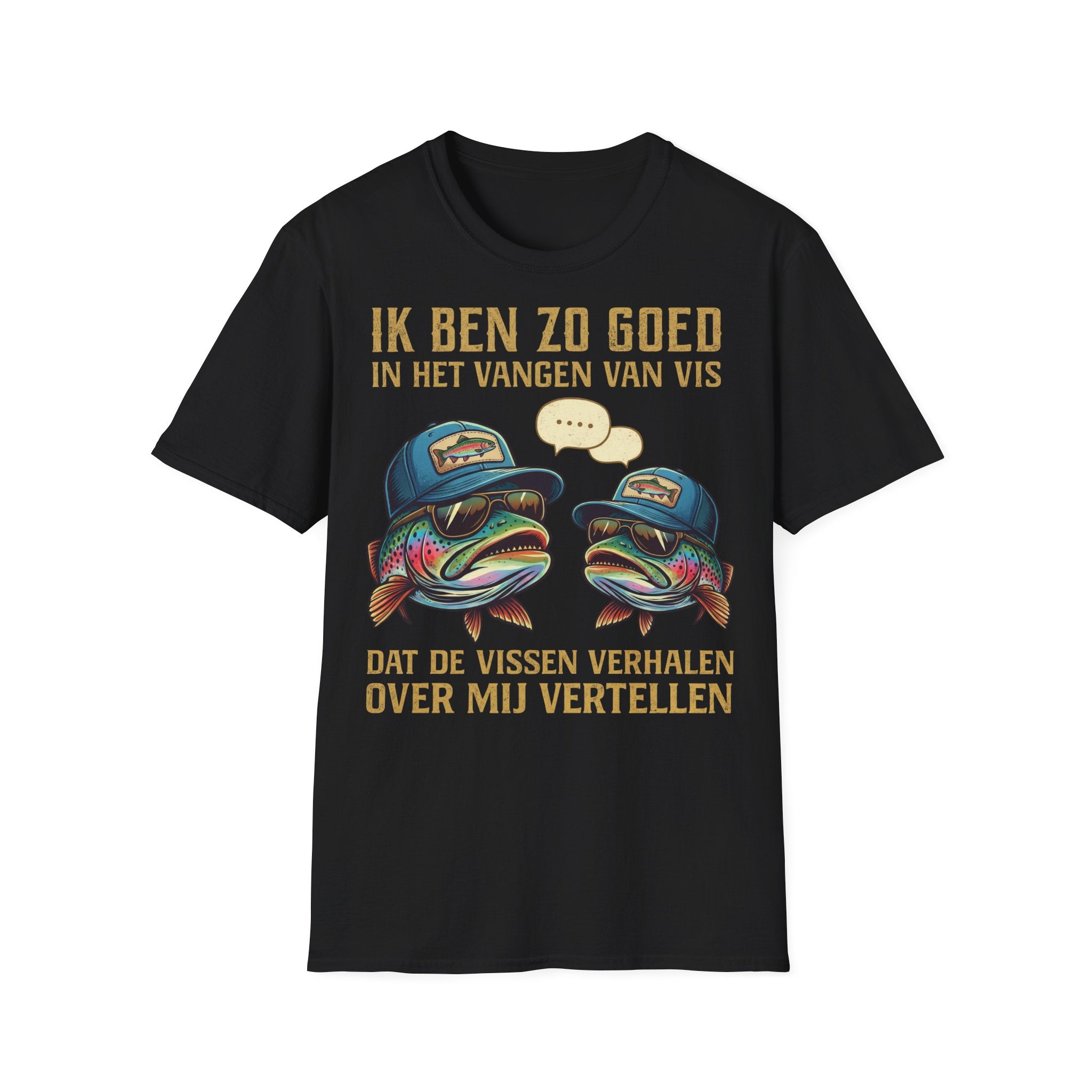 Ik Ben Zo Goed In Het Vangen Van Vis Dat De Vissen Verhalen Over Mij Vertellen